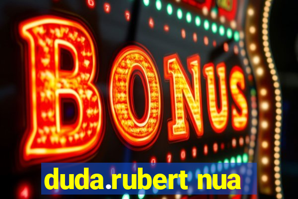 duda.rubert nua